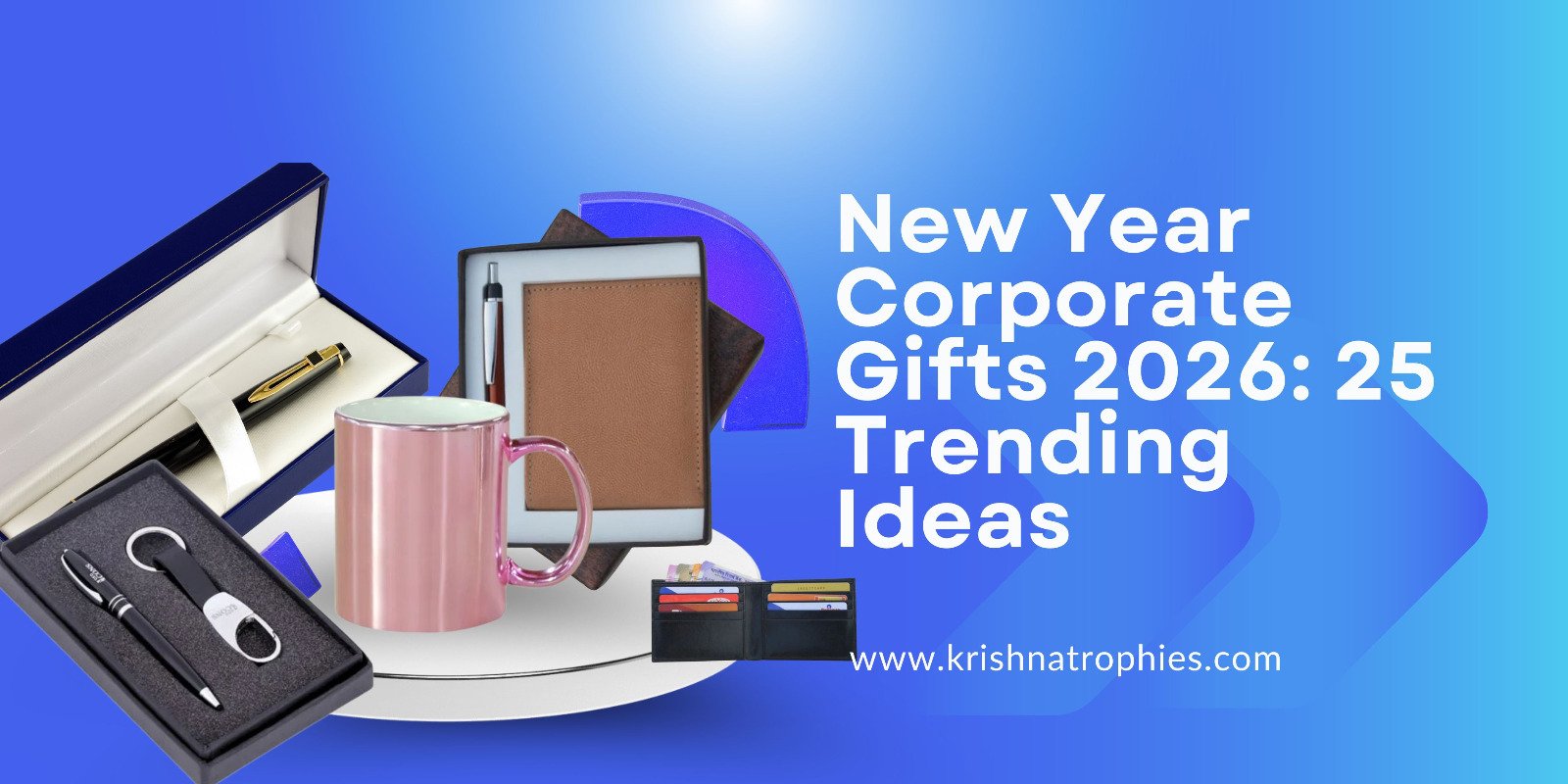 New Year Corporate Gifts 2026: 25 Trending Ideas to Welcome Success