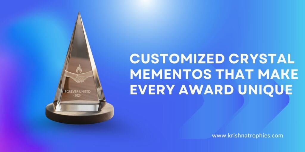Customized Crystal Mementos That Make Every Award Unique
