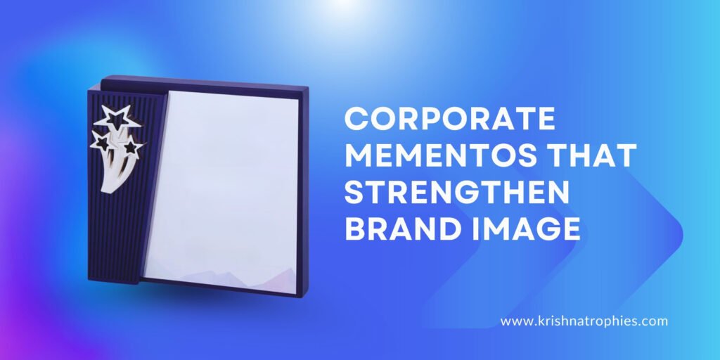 how corporate mementos strengthen brand image