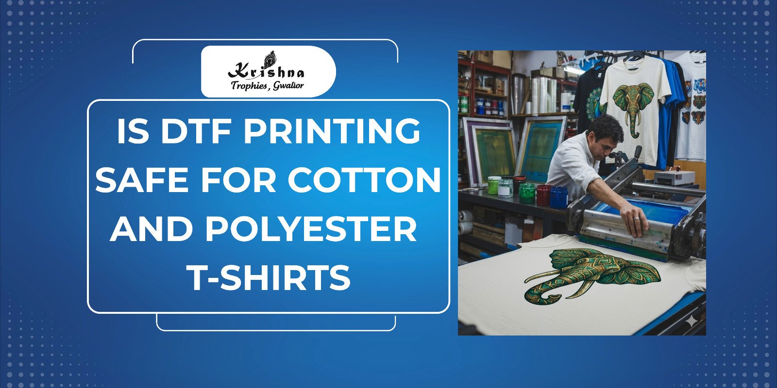 Is DTF Printing Safe for Cotton and Polyester T-Shirts?